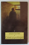 CRIMA SI PEDEAPSA de F.M. DOSTOIEVSKI , EDITIA A II A , 2014
