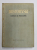 CRIMA SI PEDEAPSA , ROMAN IN 6 PARTI SI EPILOG de F. M.  DOSTOIEVSKI , 1957 *EXEMPLAR CARTONAT