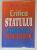 CRITICA STATULUI , DEMOCRATIE , TOTALITARISM de VASILE ILIESCU  , 2001