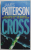 CROSS by JAMES PATTERSON , 2007