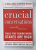 CRUCIAL CONVERSATIONS , TOOLS FOR TALKING WHEN STAKES ARE HIGH by PATTERSON ...SWITZLER , 2012