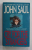 CRY FOR THE STRANGERS by JOHN SAUL , 1979