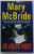 CU ORICE PRET de MARY McBRIDE , 2006