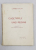 CUGETARILE UNEI REGINE de CARMEN SYLVA -  BUCURESTI, 1939