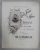 CUIB FEERIC DE AMOR , ROMANTA PENTRU VOCE SI PIANO , cuvinte de D.S. VASCULESCU , musica de TENORUL GH. S . VASSILIU , SFARSITUL SEC. XIX , PARTITURA , DEDICATIE *