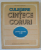 CULEGERE DE CANTECE SI CORURI PENTRU CLASELE I - VIII de ION DUMITRU - CREVENICEANU , 1983