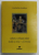 CULTURA SI CIVILIZATIE POLONA , SECOLELE AL X - LEA  - AL XVII - LEA de CONSTANTIN GEAMBASU , 2005 , DEDICATIE *