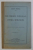 CUM TREBUIE INTELEASA ISTORIA ROMANILOR (EXTRAS DIN REVISTA TINERIMEA ROMANA 1920) de CONST. MOISIL , 1920