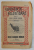 CUNOSTINTE FOLOSITOARE , SERIA C , NO. 10  - DIN LUMEA LARGA  - VIATA IN ADANCUL MARILOR de C , MOTAS , 1925