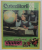 CUTEZATORII , REVISTA SAPTAMANALA EDITATA DE CONSILIUL NATIONAL AL ORGANIZATIEI PIONIERILOR , NR. 39 , JOI , 25 SEPTEMBRIE  , 1969