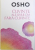 CUVINTE ALE UNUI OM FARA CUVINTE de OSHO , 2017