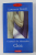 CVARTETUL DIN ALEXANDRIA de LAWRENCE DURRELL , 2003