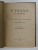 CYRANO  DE  BERGERAC - COMEDIE EROICA IN 5 ACTE de EDMOND ROSTAND , romaneste de MIAHI CODREANU , 1929 , DEDICATIA LUI MIHAI CODREANU *