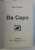 DA CAPO de RADU ROSETTI / DIN TOATE  - poezii de RADU D. ROSETTI , COLEGAT DE DOUA CARTI* , 1919 - 1920