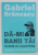 DA - MI BANII TAI - METODA DE COPYWRITING de GABRIEL BRANESCU , 2011 * MINIMA UZURA
