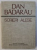 DAN BADARAU - SCRIERI ALESE , 1979 *PREZINTA SUBLINIERI IN TEXT