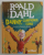 DANNY , CAMPIONUL LUMII de ROALD DAHL , ilustratii de QUENTIN BLAKE , 2021