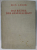 DAS RATSEL DES GESELLSCHAFT ( ENIGMA SOCIETATII  ) von MAX ADLER , TEXT IN LIMBA GERMANA , 1937 , SEMNATA DE TRAIAN HERSENI