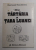 DE LA TARTARIA LA TARA LUANEI de PAUL LAZAR TONCIULESCU , 1996 , PREZINTA HALOURI DE APA