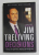 DECISIONS MAKING THE RIGHT ONES , RIGHTING THE WRONG ONES by JIM TRELIVING , 2013