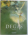 DEGAS 1834  - 1917 de BERND GROWE , 2001