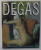 DEGAS , LA BIBLIOTHEQUE DES EXPOSITIONS , CATALOG DE EXPOZITIE IN LIMBA FRANCEZA , 1988