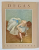 DEGAS par JOHN REWALD , EDITIE INTERBELICA
