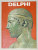 DELPHI , SANCTUARIES AND MUSEUMS IN GREECE , ANII '90