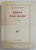 DENIS DE ROUGEMONT , JOURNAL D 'UNE EPOQUE , 1926 -1946 , APARUTA 1968 , PREZINTA URME DE UZURA SI DE INDOIRE