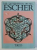 DER ZAUBERSPIEGEL DES M. C. ESCHER von BRUNO ERNST , 1986
