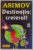 DESTINATIA : CREIERULUI ! de ISAAC ASIMOV, 1998