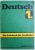 DEUTSCH 1a  - EIN LEHRBUCH FUR AUSLANDER , TEIL 1 a ( 1- 20  LEKTION )  von HELGA DIELING ...ANGELA TIETZE , 1987