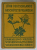 DEUTSCHLANDS GESCHUTZTE PFLANZEN ( PLANTELE OCROTITE DIN GERMANIA  ) von OTTO LOHR , TEXT IN LIMBA GEERMANA , EDITIE INTERBELICA
