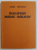 DIALOGUL MEDIC - BOLNAV de VIRGIL ENATESCU , 1981 , CONTINE DESEN SI DEDICATIE*