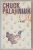DIARY , A NOVEL by CHUCK PALAHNIUK , 2003