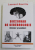 DICTIONAR DE CEREBROLOGIE - CREIER SI PSIHIC de LEONARD GAVRILIU , 2008