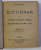 DICTIONAR DE CITATE SI LOCUTIUNI STRAINE LATINESTI , GRECESTI , FRANCEZE , ITALIENE , GERMANE SI ENGLEZESTI de B . MARIAN , 1921