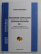 DICTIONAR EXPLICATIV GERMAN - ROMAN DE VERBE CU PARTICULA OSCILANTA SI NEOSCILANTA de IOAN PETRARIU , 2016