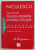 DICTIONAR ITALIAN - ROMAN / ROMAN - ITALIAN  DE BUZUNAR  de GEORGE LAZARESCU , 2008