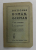 DICTIONAR ROMAN - GERMAN de CONST. SAINEANU si M. W. SCHROFF , EDITIE INTERBELICA