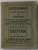 DICTIONAR ROMAN - MAGHIAR IN UZUL SCOALELOR SI PENTRU PRIVATI ,. PARTEA A - II -A : PARTEA ROMANO - MAGHIARA de NICOLAE  PUTNOKY , EDITIE INTERBELICA