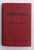 DICTIONAR UNIVERSAL AL LIMBEI ROMANE de LAZAR SAINEANU , 1914 , EDITIA A TREIA , COPERTA ORIGINALA DE EDITURA