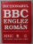 DICTIONARUL BBC ENGLEZ - ROMAN , BILINGV ( ENGLEZ - ROMAN ) si EXPLICATIV ( ENGLEZ - ENGLEZ ) , 1999
