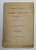 DICTIONARUL ETIMOLOGIC AL LIMBII ROMANE, ELEMENTELE LATINE de I. A. CANDREA si OV. DENSUSIANU , FASCICOLA 4- BUCURESTI, 1914