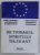 DICTIONARUL SPIRITULUI TOLERANT , INDRUMAR PENTRU O GANDIRE A MILENIULUI III , EDITIA I , coord. ROMULUS VULCANESCU si PAUL TUTUNGIU , 1997