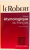 DICTIONNAIRE ETYMOLOGIQUE DU FRANCAIS par JACQUELINE PICOCHE , 2006