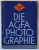 DIE AGFA PHOTOGRAPHIE , EIN WEGWEISER FUR FREUNDE DER LICHTBILDKUNST UND ALLE DIE SELBST PHOTOGRAPHIER EN WOLLEN , 1931