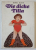 DIE DICKE TILLA  ( TILLA CEA GRASA  ) von ROSEL KLEIN  , illustrationen von REGINE RODER , TEXT IN LIMBA GERMANA , 1981
