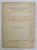 DIN ISTORIA PRESEI ROMANESTI , REPUBLICA ROMANA , PARIS - 1851 - BRUXELLES - 1853 de DAN SIMONESCU , 1931
