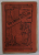 DIN UMBRA SATELOR , POVESTIRI SI ICOANE de MIHAIL LUNGIANU , 1913